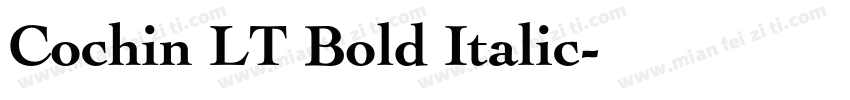 Cochin LT Bold Italic字体转换